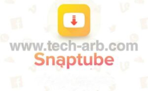تحميل سناب تيوب اخر أصدار 2021 SnapTube